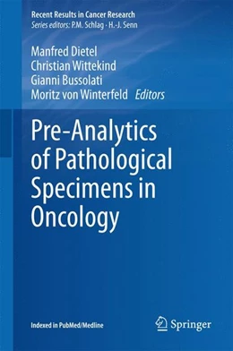 Abbildung von Dietel / Wittekind | Pre-Analytics of Pathological Specimens in Oncology | 1. Auflage | 2015 | beck-shop.de