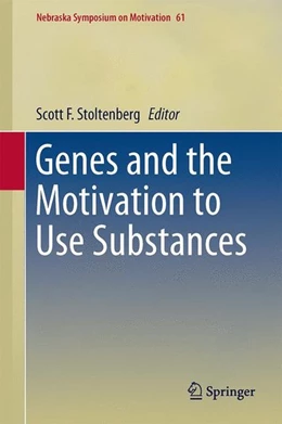 Abbildung von Stoltenberg | Genes and the Motivation to Use Substances | 1. Auflage | 2014 | beck-shop.de
