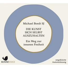 Abbildung von Bordt | Die Kunst sich selbst auszuhalten | 1. Auflage | 2015 | beck-shop.de