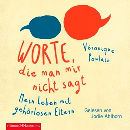 Abbildung von Poulain | Worte, die man mir nicht sagt | 1. Auflage | 2015 | beck-shop.de