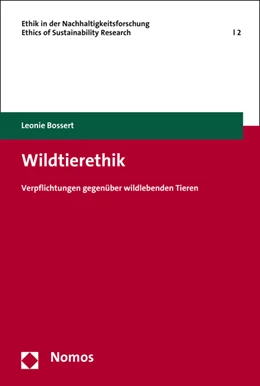 Abbildung von Bossert | Wildtierethik | 1. Auflage | 2015 | beck-shop.de