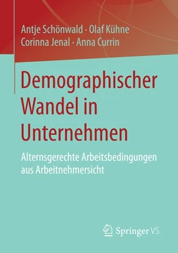 Abbildung von Schönwald / Kühne | Demographischer Wandel in Unternehmen | 1. Auflage | 2015 | beck-shop.de