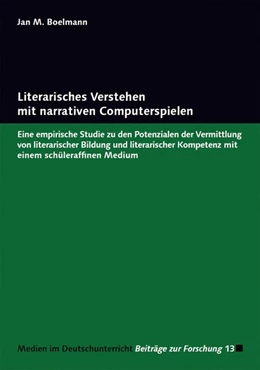 Abbildung von Boelmann | Literarisches Verstehen mit narrativen Computerspielen | 1. Auflage | 2015 | beck-shop.de