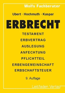 Abbildung von Ubert / Hochmuth | Erbrecht | 9. Auflage | 2017 | beck-shop.de