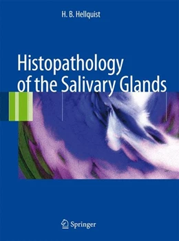 Abbildung von Hellquist / Skalova | Histopathology of the Salivary Glands | 1. Auflage | 2014 | beck-shop.de