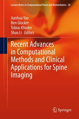 Abbildung von Yao / Glocker | Recent Advances in Computational Methods and Clinical Applications for Spine Imaging | 1. Auflage | 2015 | beck-shop.de