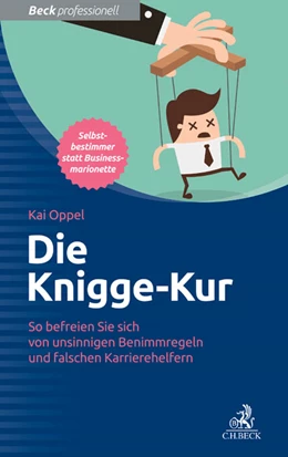 Abbildung von Oppel | Die Knigge-Kur | 1. Auflage | 2015 | beck-shop.de
