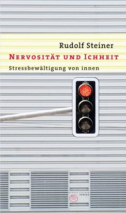 Abbildung von Steiner | Nervosität und Ichheit | 1. Auflage | 2015 | beck-shop.de