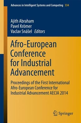 Abbildung von Abraham / Krömer | Afro-European Conference for Industrial Advancement | 1. Auflage | 2014 | beck-shop.de