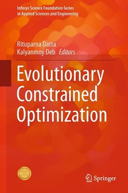 Abbildung von Datta / Deb | Evolutionary Constrained Optimization | 1. Auflage | 2014 | beck-shop.de