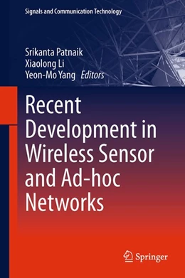 Abbildung von Patnaik / Li | Recent Development in Wireless Sensor and Ad-hoc Networks | 1. Auflage | 2014 | beck-shop.de