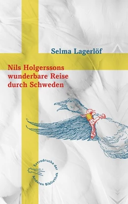 Abbildung von Lagerlöf | Nils Holgerssons wunderbare Reise durch Schweden | 1. Auflage | 2015 | beck-shop.de