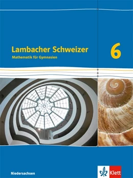Abbildung von Lambacher Schweizer. Schülerbuch 6. Schuljahr. Niedersachsen G9 | 1. Auflage | 2015 | beck-shop.de