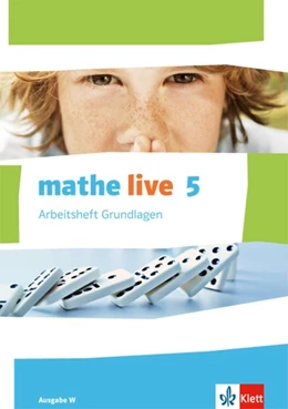 Abbildung von mathe live. Arbeitsheft Grundlagen mit Lösungsheft 5. Schuljahr. Ausgabe W | 1. Auflage | 2015 | beck-shop.de