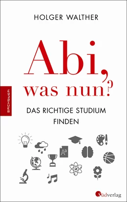 Abbildung von Walther | Abi, was nun? | 1. Auflage | 2015 | beck-shop.de