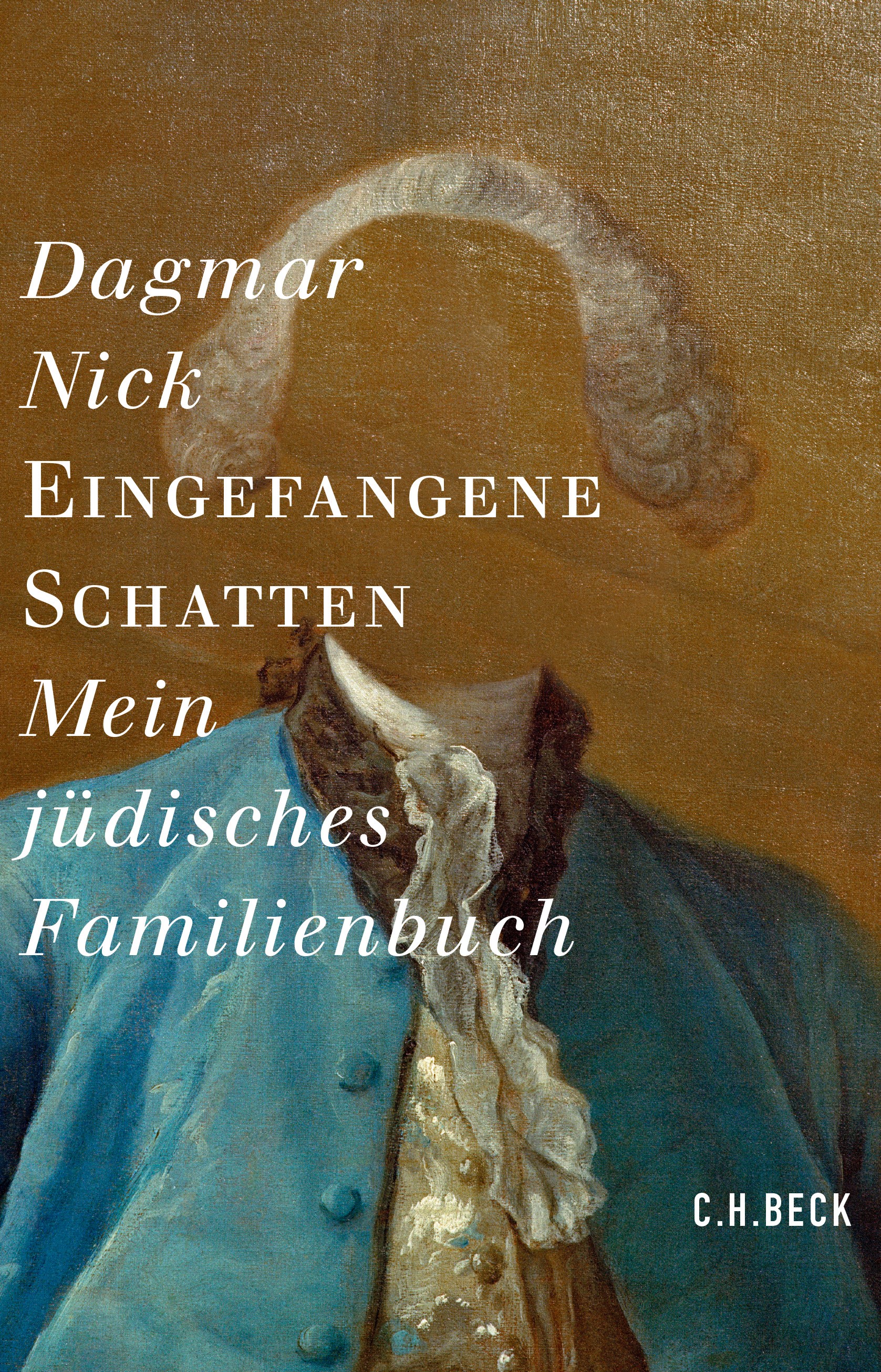 Cover: Nick, Dagmar, Eingefangene Schatten