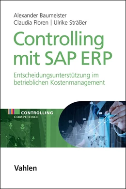 Abbildung von Baumeister / Floren | Controlling mit SAP ERP | 1. Auflage | 2016 | beck-shop.de