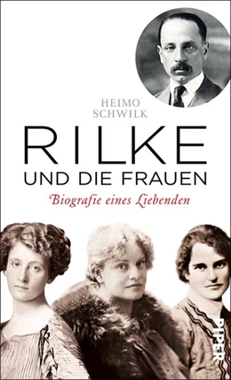 Abbildung von Schwilk | Rilke und die Frauen | 1. Auflage | 2015 | beck-shop.de