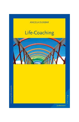 Abbildung von Dunbar | Life-Coaching | 1. Auflage | 2015 | beck-shop.de