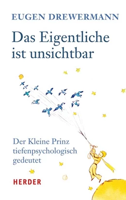 Abbildung von Drewermann | Das Eigentliche ist unsichtbar | 1. Auflage | 2015 | beck-shop.de