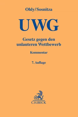 Abbildung von Ohly / Sosnitza | Gesetz gegen den unlauteren Wettbewerb: UWG | 7. Auflage | 2016 | beck-shop.de