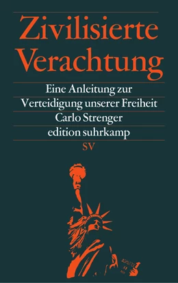 Abbildung von Strenger | Zivilisierte Verachtung | 7. Auflage | 2015 | beck-shop.de
