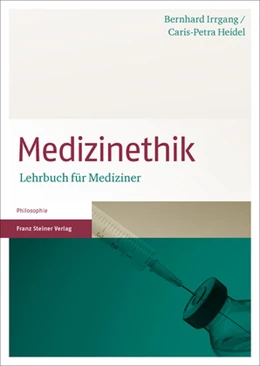 Abbildung von Irrgang / Heidel | Medizinethik | 1. Auflage | 2015 | beck-shop.de