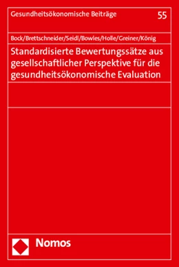 Abbildung von Bock / Brettschneider | Standardisierte Bewertungssätze aus gesellschaftlicher Perspektive für die gesundheitsökonomische Evaluation | 1. Auflage | 2015 | 55 | beck-shop.de