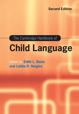 Abbildung von Bavin / Naigles | The Cambridge Handbook of Child Language | 1. Auflage | 2015 | beck-shop.de