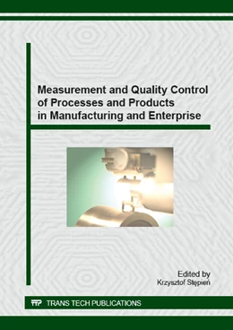 Abbildung von Stepien | Measurement and Quality Control of Processes and Products in Manufacturing and Enterprise | 1. Auflage | 2015 | Volume 637 | beck-shop.de