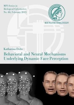Abbildung von Dobs | Behavioral and Neural Mechanisms Underlying Dynamic Face Perception | 1. Auflage | 2015 | 40 | beck-shop.de
