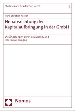 Abbildung von Körber | Neuausrichtung der Kapitalaufbringung in der GmbH | 1. Auflage | 2015 | 5 | beck-shop.de