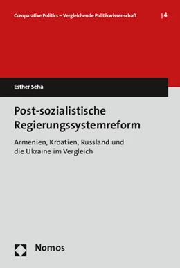 Abbildung von Seha | Post-sozialistische Regierungssystemreform | 1. Auflage | 2015 | 4 | beck-shop.de