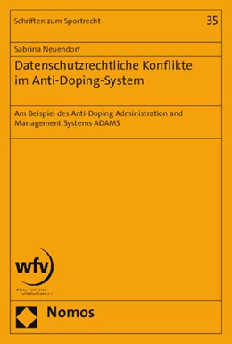 Abbildung von Neuendorf | Datenschutzrechtliche Konflikte im Anti-Doping-System | 1. Auflage | 2015 | 35 | beck-shop.de