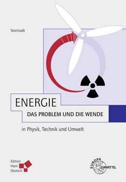 Abbildung von Stierstadt | Energie - das Problem und die Wende | 1. Auflage | 2015 | beck-shop.de