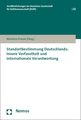 Abbildung von Kneuer | Standortbestimmung Deutschlands: Innere Verfasstheit und internationale Verantwortung | 1. Auflage | 2015 | 32 | beck-shop.de