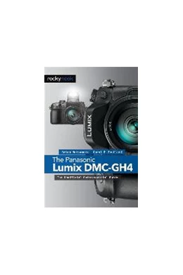 Abbildung von Matsumoto / Roullard | The Panasonic Lumix DMC-GH4 | 1. Auflage | 2015 | beck-shop.de