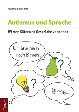 Abbildung von Eberhardt | Autismus und Sprache | 1. Auflage | 2015 | beck-shop.de