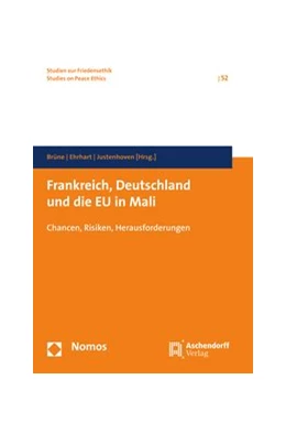 Abbildung von Brüne / Ehrhart | Frankreich, Deutschland und die EU in Mali | 1. Auflage | 2015 | 52 | beck-shop.de