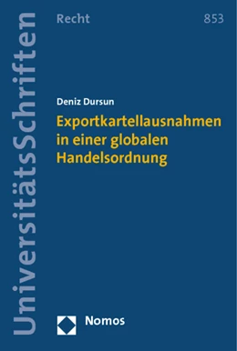 Abbildung von Dursun | Exportkartellausnahmen in einer globalen Handelsordnung | 1. Auflage | 2015 | 853 | beck-shop.de