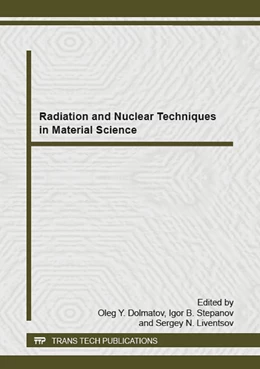 Abbildung von Dolmatov / Stepanov | Radiation and Nuclear Techniques in Material Science | 1. Auflage | 2015 | beck-shop.de