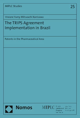 Abbildung von Mitsuuchi Kunisawa | The TRIPS Agreement Implementation in Brazil | 1. Auflage | 2015 | 25 | beck-shop.de