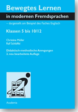 Abbildung von Müller / Schlöffel | Bewegtes Lernen in modernen Fremdsprachen - dargestellt am Beispiel des Faches Englisch | 2. Auflage | 2014 | 8 | beck-shop.de