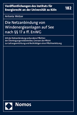Abbildung von Wetzer | Die Netzanbindung von Windenergieanlagen auf See nach §§ 17 a ff. EnWG | 1. Auflage | 2015 | 182 | beck-shop.de