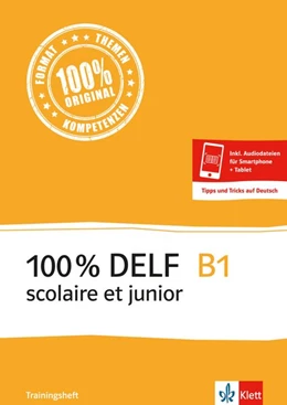 Abbildung von 100 % DELF B1 scolaire et junior | 1. Auflage | 2015 | beck-shop.de