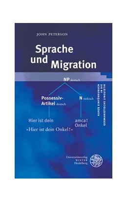 Abbildung von Peterson | Sprache und Migration | 1. Auflage | 2015 | 18 | beck-shop.de
