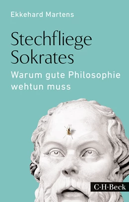 Abbildung von Martens, Ekkehard | Stechfliege Sokrates | 1. Auflage | 2015 | 6219 | beck-shop.de