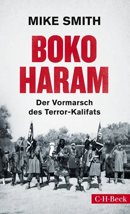 Abbildung von Smith, Mike | Boko Haram | 1. Auflage | 2015 | 6222 | beck-shop.de