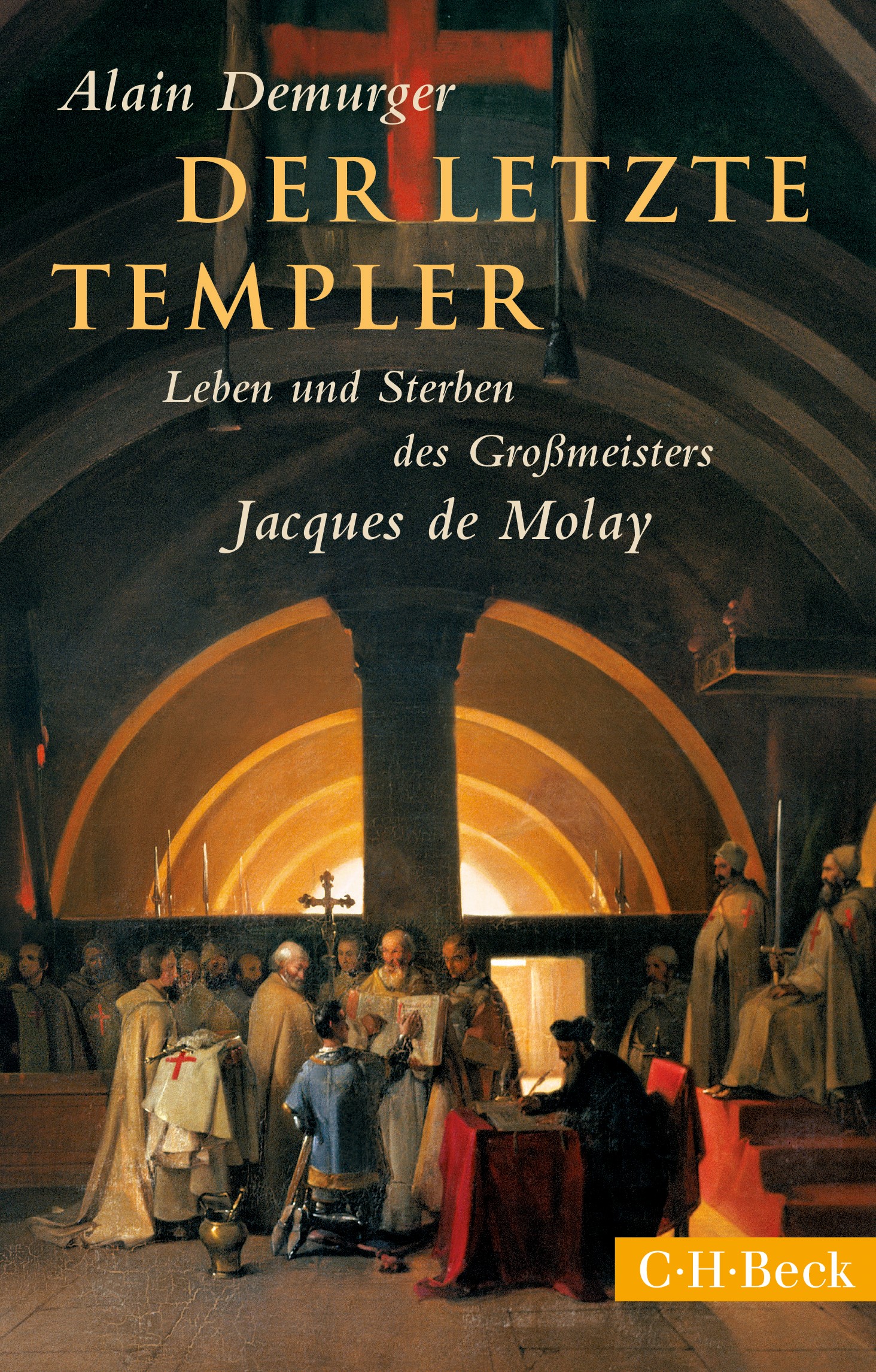 Cover: Demurger, Alain, Der letzte Templer