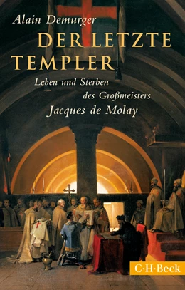 Abbildung von Demurger, Alain | Der letzte Templer | 1. Auflage | 2015 | 6179 | beck-shop.de